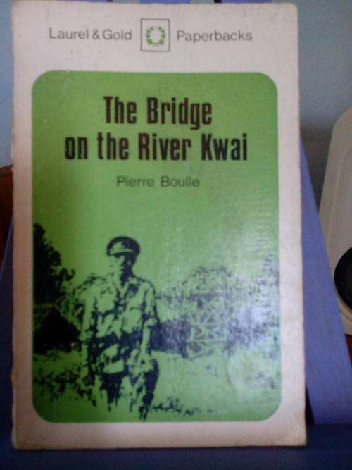 The bridge on the river Kwai-Pierre Boulle