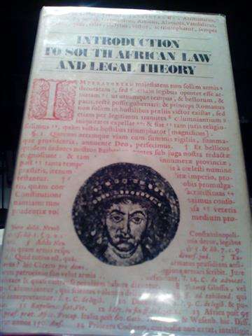 Introduction to South African Law and Legal Theory - W.J.Hosten & A.B.Edwards