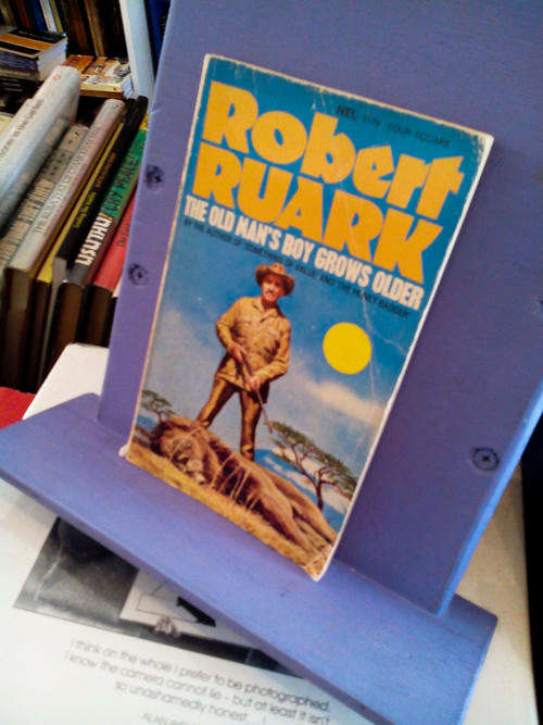 The Old man's boy grows older - Robert Ruark