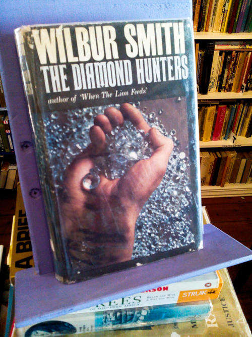 The Diamond Hunters  - Wilbur Smith - First Pub. 1991
