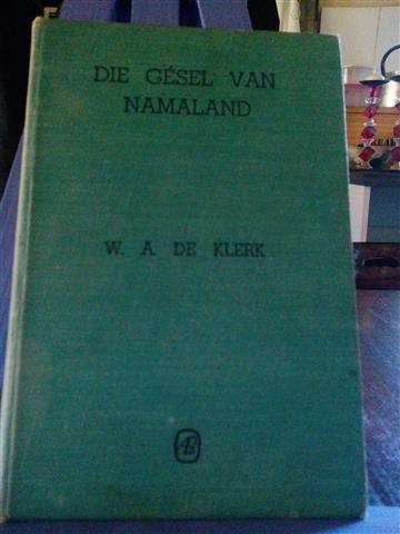 Die gesel van Namaland - W. A De Klerk