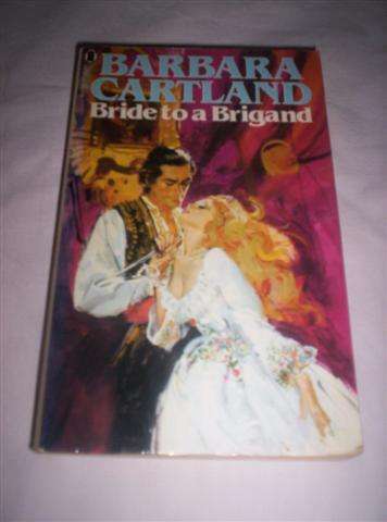 Bride to a Brigand - Barbara Cartland