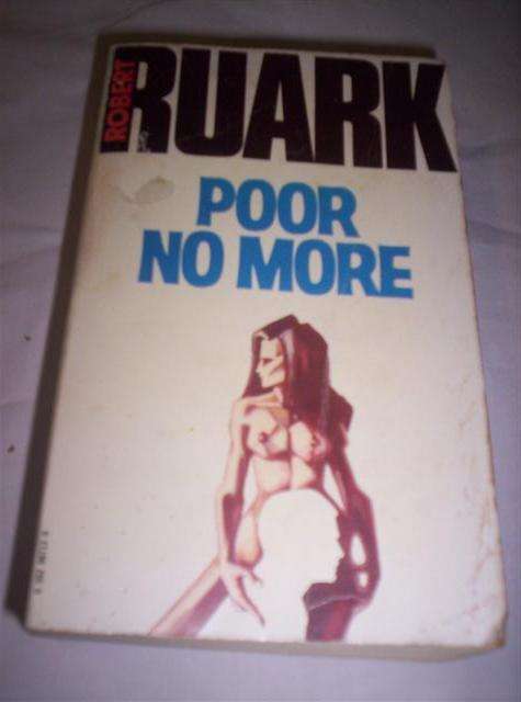 Poor no More - Robert Ruark  - Thriller & Adventure novel