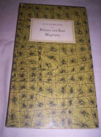 Briewe van Tant Magrieta - Jan Schutte - Tweede Uitgawe 1967