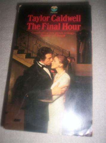 The Final Hour - Taylor Caldwell