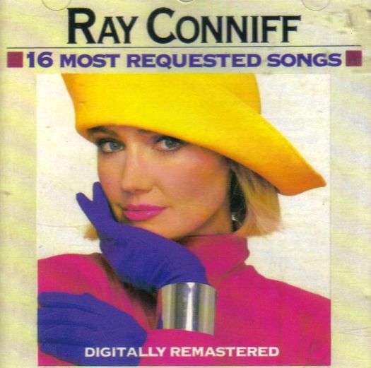 Ray Conniff - 16 Most Requested Songs