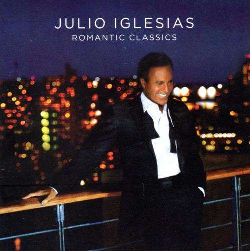 Julio Iglesias - Romantic Classics