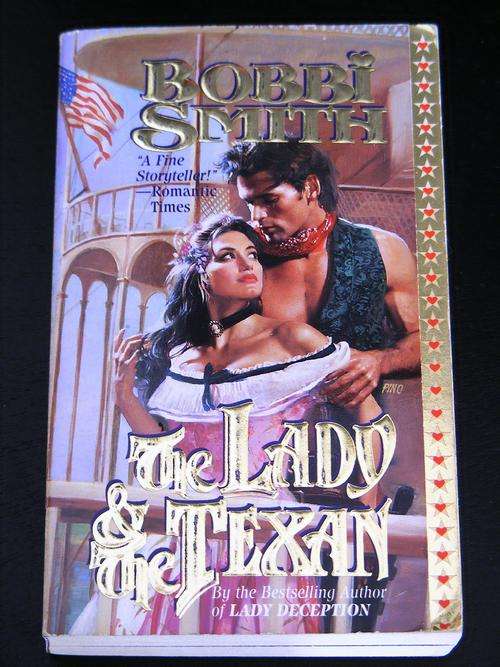 Historical Romance: The Lady and the Texan By Bobbi Smith