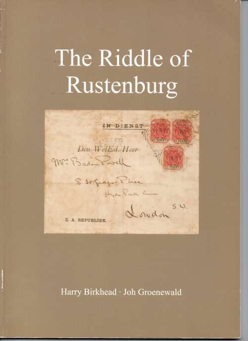 THE RIDDLE OF RUSTENBURG - SOFTCOVER - BIRKHEAD & GROENEWALD - AS NEW