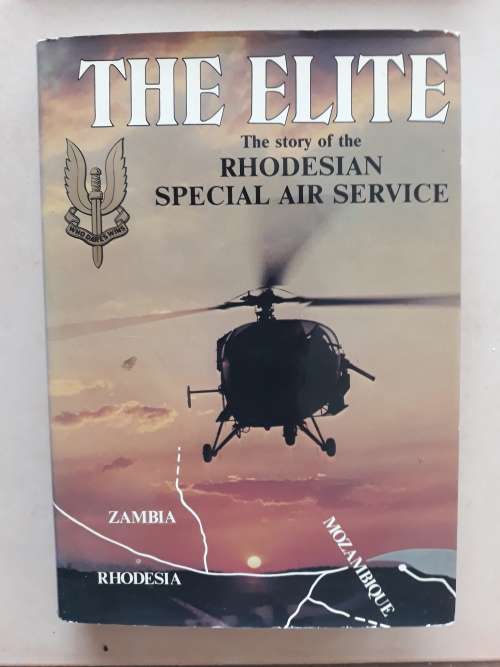 The Elite: The Story of the Rhodesian Special Air Services by B. Cole