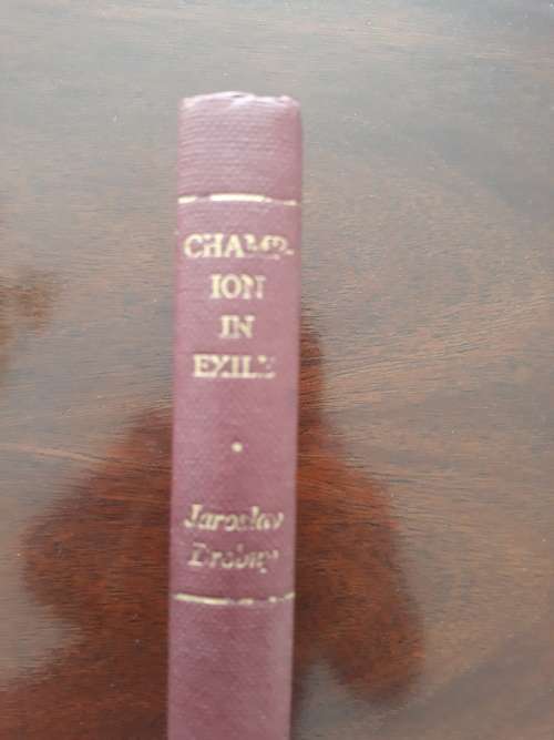 Champion In Exile - Autobiography Of 1954 Wimbledon Champion Jaroslav Drobny