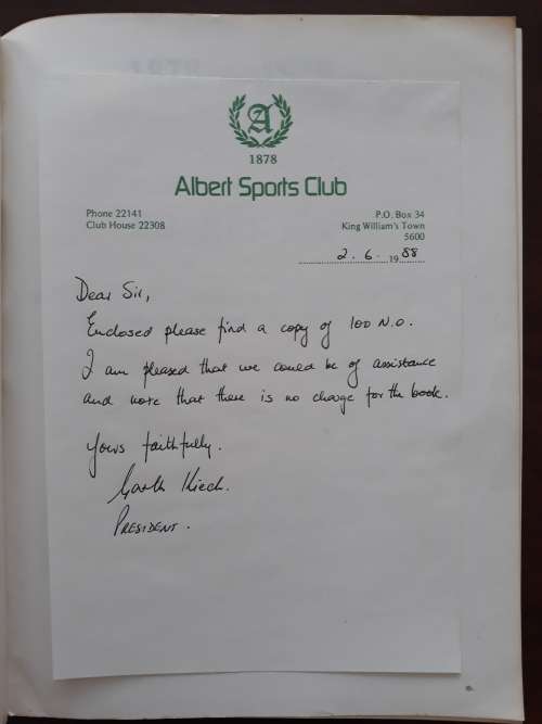 100 Not Out, 1878-1978: The story of the Albert cricket and rugby clubs, King William`s Town, R.S.A