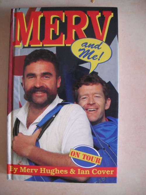 Merv and Me! On Tour by Merv Hughes and Ian Cover (SIGNED)