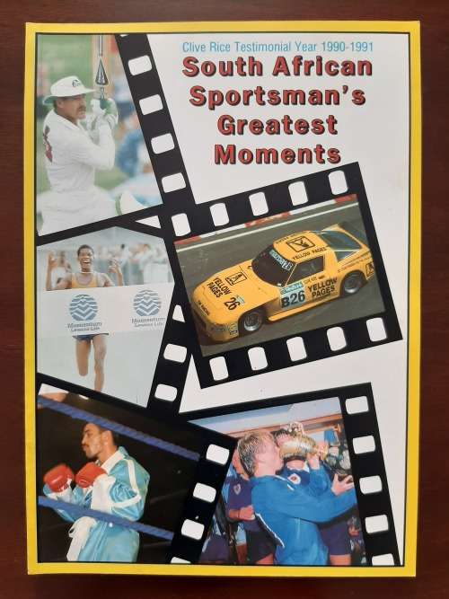 South African Sportsman`s Greatest Moments (Clive Rice Testemonial Year 1990-1991)