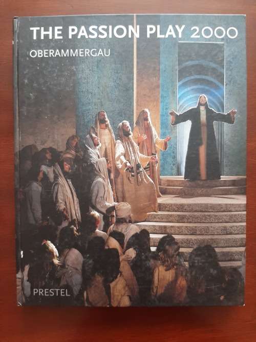 The Passion Play 2000: Oberammergau