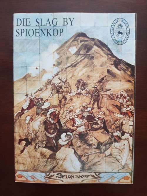 The Battle of Spioenkop / Die Slag by Spionkop