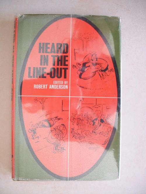 Heard In The Line-Out by R. Anderson