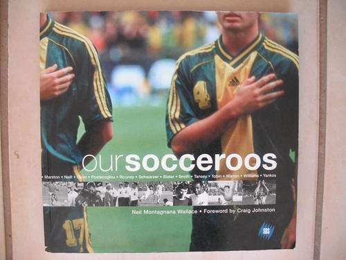 Our Socceroos by N.M. Wallace (Australian Soccer)
