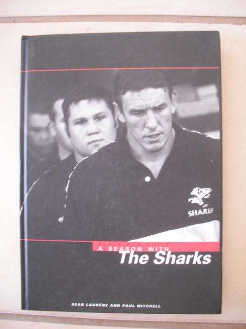 Black And White: A Season With The Sharks by S. Laurenz & P. Mitchell (Excellent Condition)
