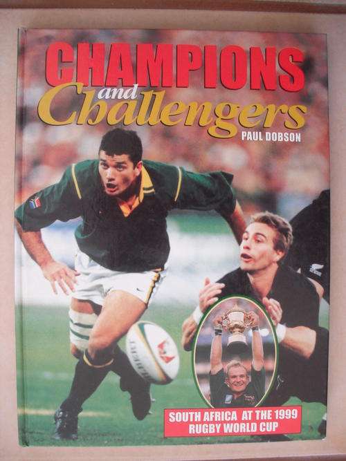 Champions And Challengers by P. Dobson (Like New) RWC 1995