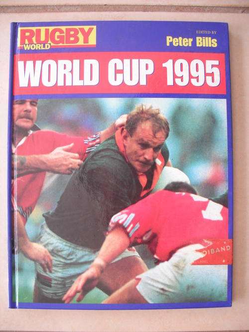 Rugby World: World Cup 1995 - P. Bills