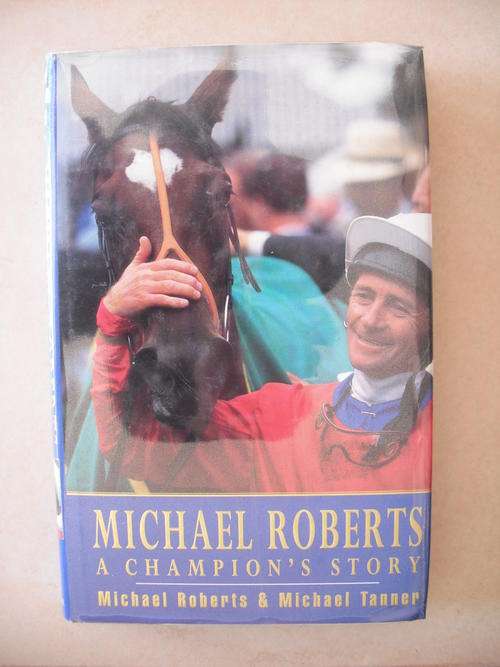 Michael Roberts: A Champion's Story (SCARCE)