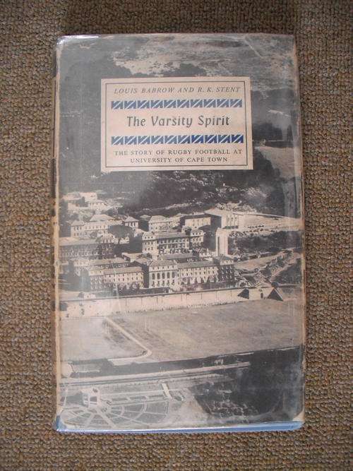 The Varsity Spirit by L. Barrow & R.K. Stent