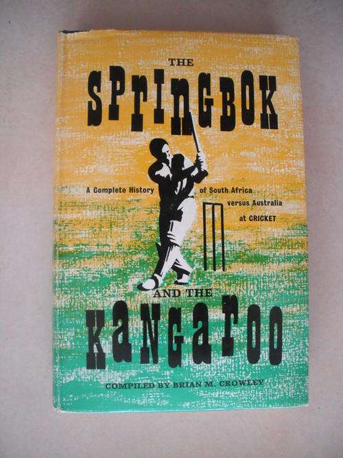 The Springbok And The Kangaroo by B. M. Crowley (Cricket)