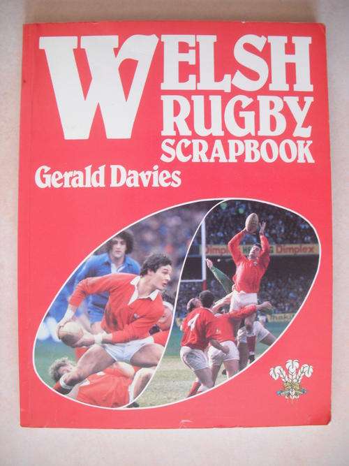 Welsh Rugby Scrapbook by G. Davies