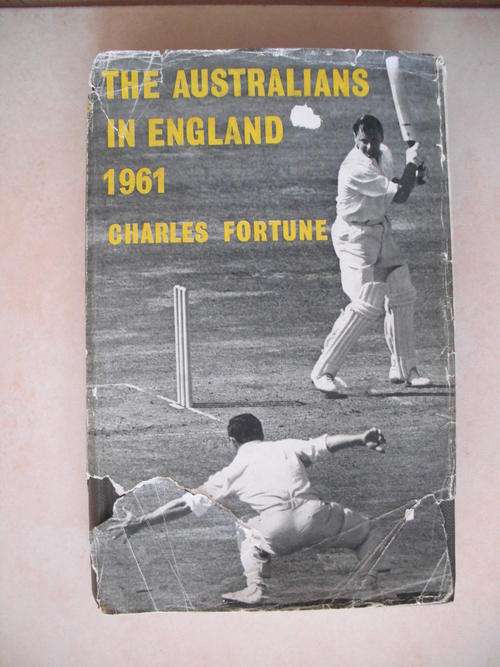 The Australians In England 1961 (Cricket) by C. Fortune SCARCE