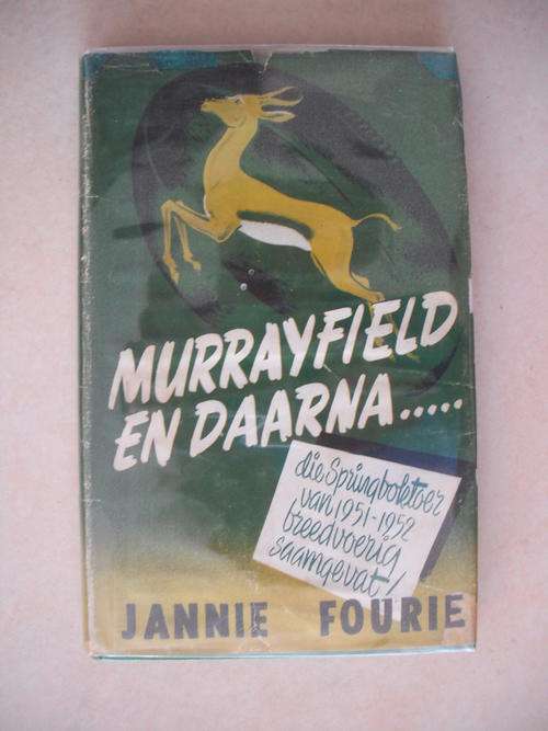 Murrayfield En Daarna by J. Fourie  Rugby