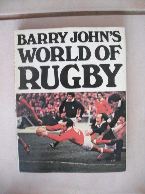 Barry John's World Of Rugby