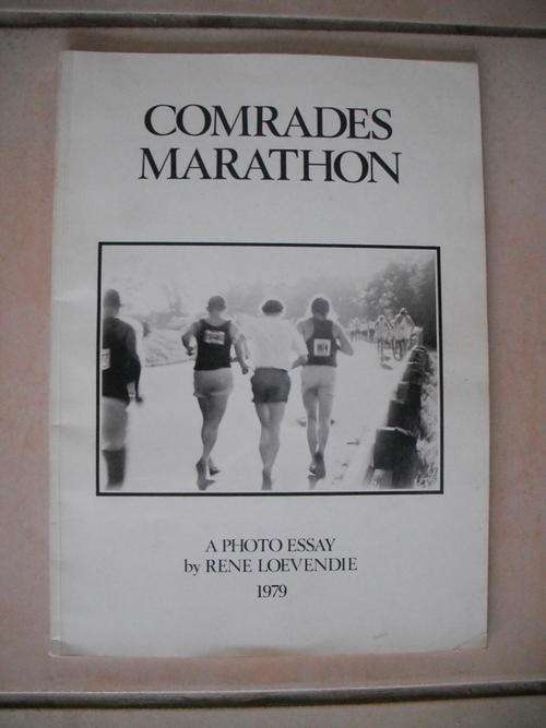 Comrades Marathon: A Photo Essay by R. Loevendie (SCARCE)