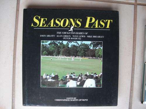 Seasons Past: The Cricketing Diaries