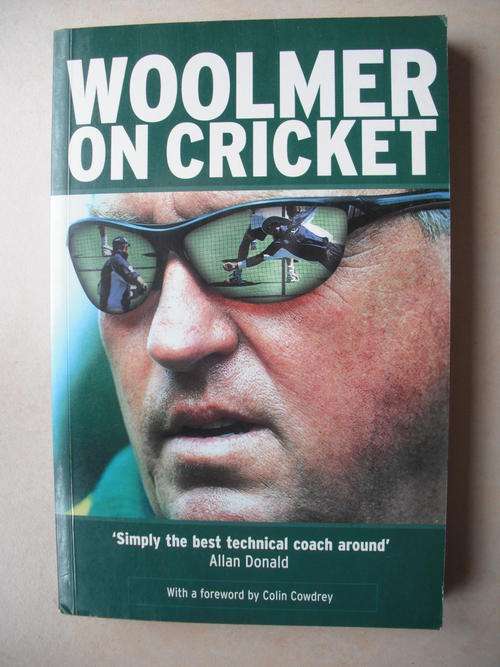 Woolmer On Cricket by Bob Woolmer