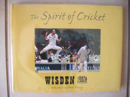 The Spirit of Cricket: Wisden with articles by Frank Keating