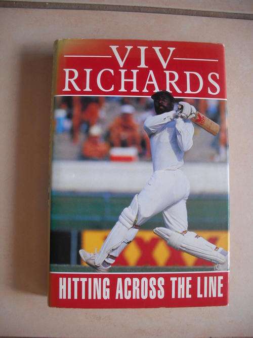 Viv Richards: Hitting Across The Line. Cricket