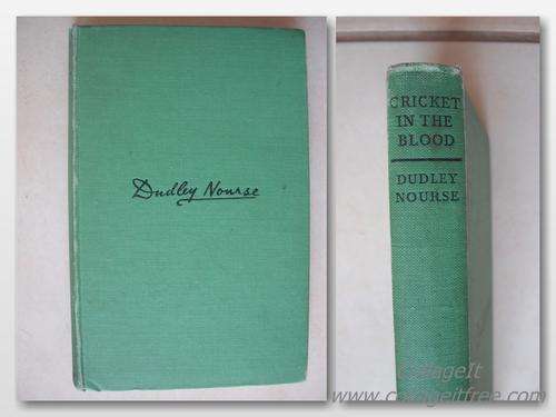 Cricket In The Blood by Dudley Nourse (1950)
