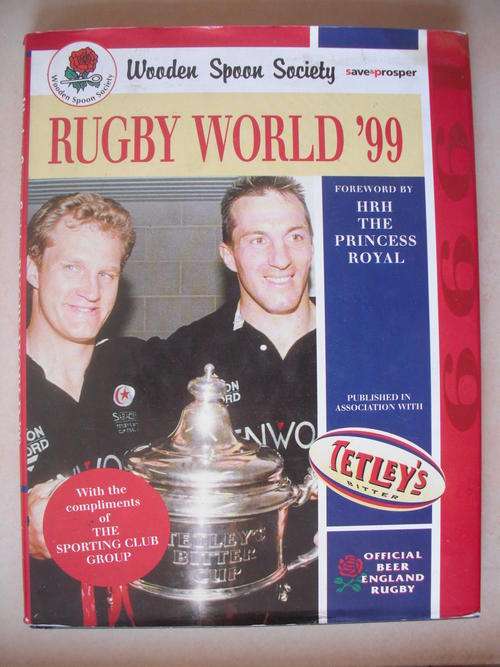 Rugby World '99 (Wooden Spoon Society) by N. Stamer-Smith & Ian Robertson