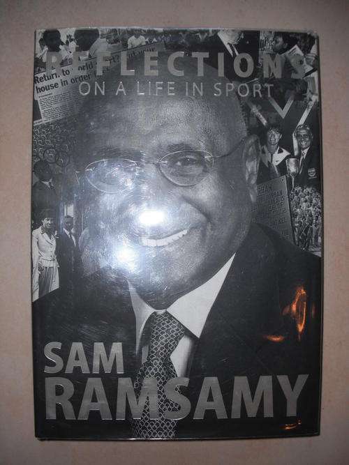 Reflections On A Life In Sport by Sam Ramsamy
