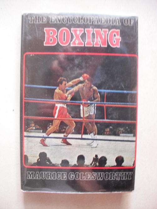 The Encyclopeadia of Boxing by Maurice Golesworthy (1971)
