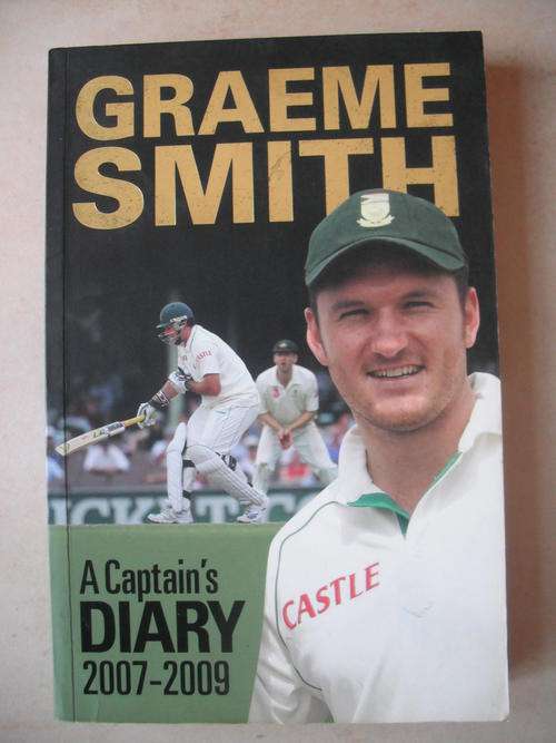 Graeme Smith: A Captain`s Diary 2007-2009