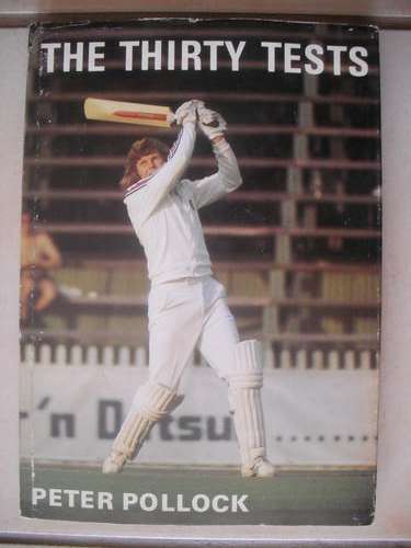 The Thirty Tests by Peter Pollock