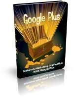 eBook: Network Marketing Domination with Google Plus (FREE SHIPPING via email)