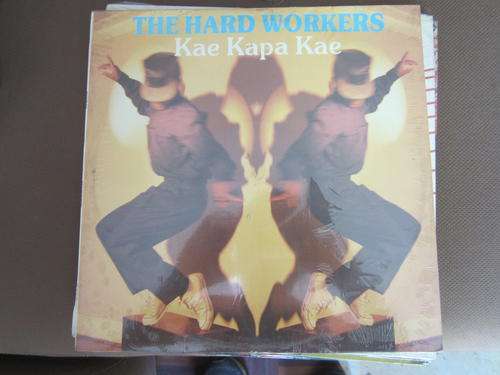 The Hard Workers - Kae Kapa Kae LP - Sealed - Rare