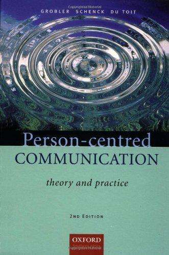 Person - Centred Communication/ Theory and Practice - Second Edition