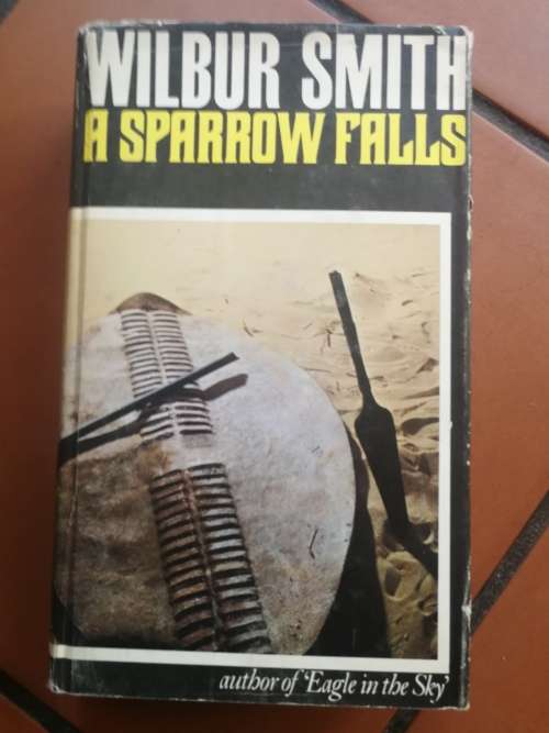 Wilbur Smith: A Sparrow Falls