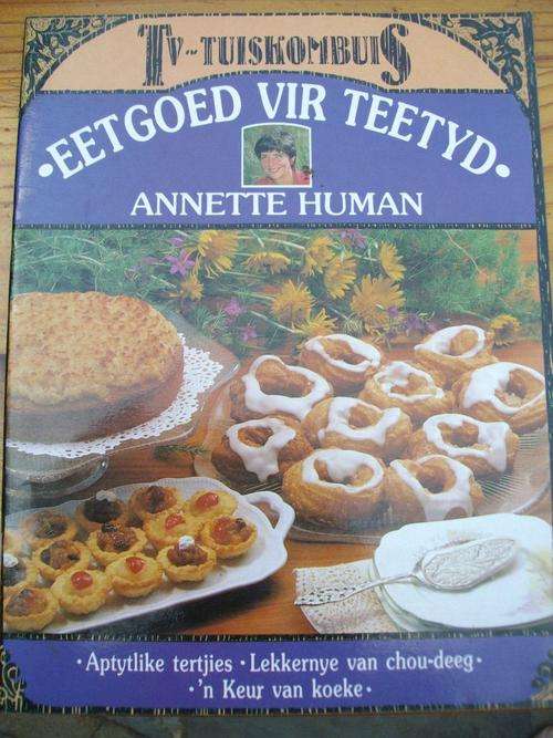 ANNETTE HUMAN - EETGOED VIR TEETYD