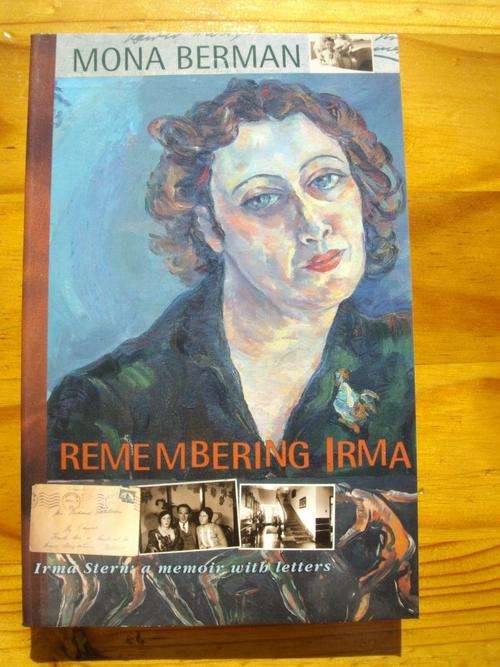 REMEMBERING IRMA BY MONA BERMAN - FIRST EDITION