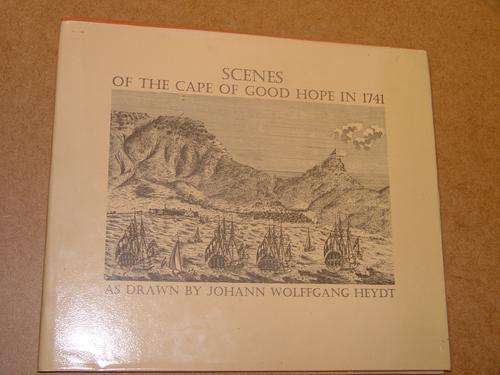 (Limited Edition, 1967) Scenes of The Cape Good Hope in 1741, as drawn by Johann Wolfgang Heydt